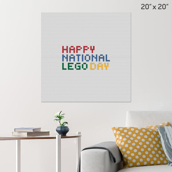 National LEGO Day Wall Poster Build Your Own with Bricks! BRIK